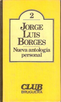 Nueva antología personal - Jorge Luis Borges