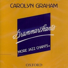 Grammarchants: More Jazz Chants&#174;: Audio CD - Carolyn Graham