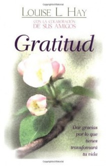 Gratitud - Louise L. Hay