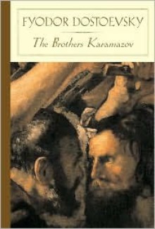 The Brothers Karamazov - Fyodor Dostoyevsky, Constance Garnett, Maire Jaanus