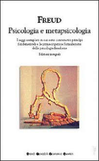 Psicologia e metapsicologia - Sigmund Freud