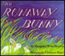 The Runaway Bunny (Turtleback) - Margaret Wise Brown, Clement Hurd