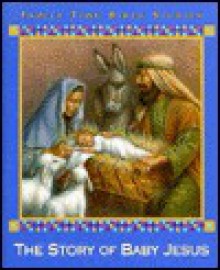 The Story Of Baby Jesus - Patricia Daniels, Sue Ellen Brown