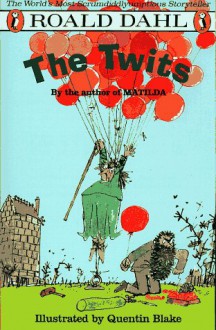 The Twits - Quentin Blake, Roald Dahl