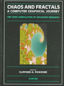 Chaos and Fractals: A Computer Graphical Journey - Clifford A. Pickover