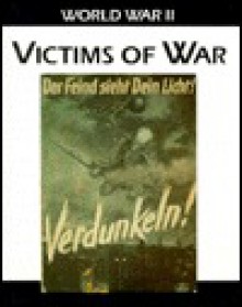 Victims Of War (World War Ii) - Robin Cross