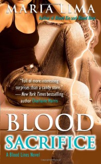 Blood Sacrifice (Blood Lines) - Maria Lima