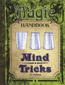 Mind Tricks (Magic Handbook) - Joe Fullman