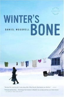 Winter's Bone - Daniel Woodrell