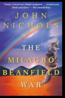 The Milagro Beanfield War - John Nichols