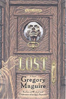 Lost - Gregory Maguire