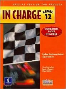 In Charge 2, Second Edition (Scott Foresman Proulex) - Debra Daise