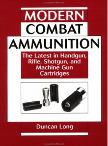 Modern Combat Ammunition - Duncan Long