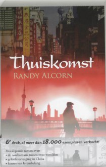 Thuiskomst: Roman - Randy Alcorn