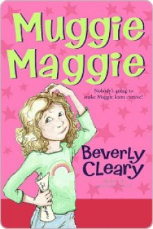 Muggie Maggie - Beverly Cleary