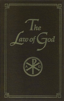 The Law of God: For Study at Home and School - Serafim Slobodskoi, Seraphim Slobodskoy, Susan Price