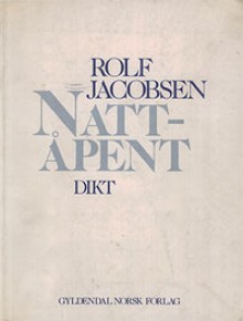 Nattåpent - Rolf Jacobsen