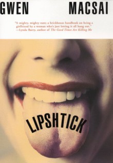 Lipshtick - Gwen Macsai