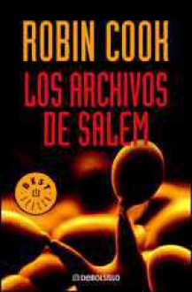 Los Archivos de Salem - Robin Cook