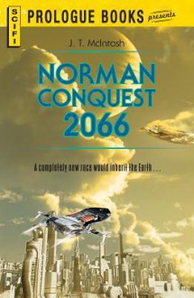 Norman Conquest 2066 - J.T. McIntosh