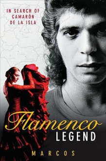 Flamenco Legend: In Search of Camaron De La Isla - Subcomandante Marcos