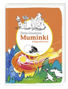 Muminki. Księga pierwsza - Tove Jansson