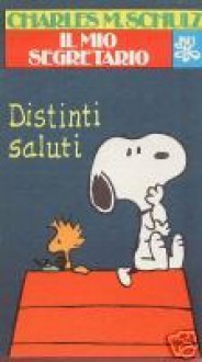 Il mio segretario - Charles M. Schulz, Franco Cavallone