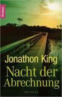 Nacht der Abrechnung - Jonathon King, Helmut Splinter