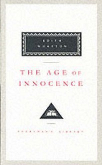 The Age of Innocence - Edith Wharton