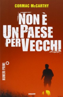 Non è un paese per vecchi - Martina Testa, Cormac McCarthy