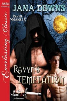 Ravyn's Temptation (Ravyn Warriors 6) - Jana Downs