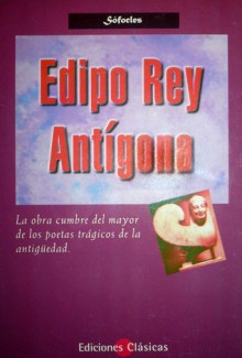 Edipo Rey / Antígona - Sophocles