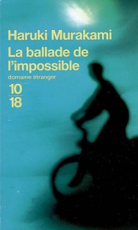 Ballade de L Impossible - Haruki Murakami