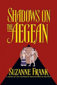 Shadows on the Aegean (book 2) - Suzanne Frank