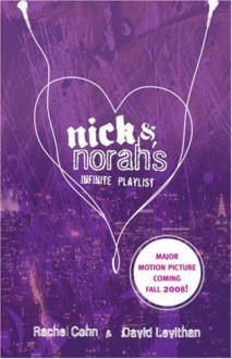 Nick & Norah's Infinite Playlist - Rachel Cohn, David Levithan