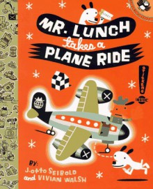 Mr. Lunch Takes a Plane Ride (Picture Puffins) - Vivian Walsh