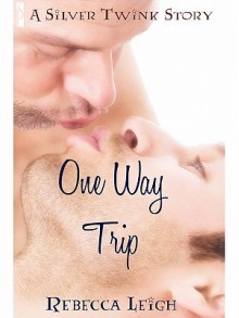 One Way Trip - Rebecca Leigh