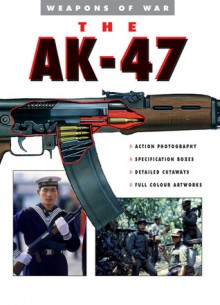 The AK-47 - Chris McNab