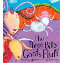 The Three Billy Goats Fluff - Rachael Mortimer