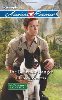 The Bachelor Ranger - Rebecca Winters