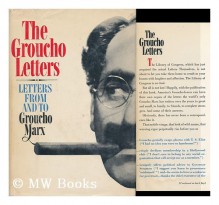 Groucho Letters - Groucho Marx