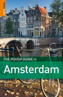 The Rough Guide to Amsterdam (Rough Guide Amsterdam) - Phil Lee, Martin Dunford