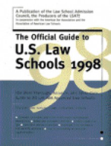 1998 Official Guide to U. S. Law Schools - Law School Admissions Council, Carolyn B. Mitchell