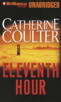 Eleventh Hour - Catherine Coulter, Sandra Burr