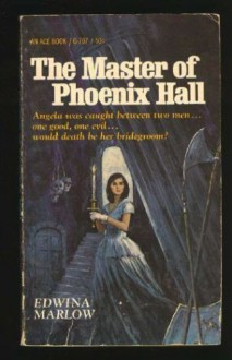 Master of Phoenix Hall - Edwina Marlow