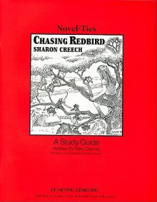 Chasing Redbird: Study Guide - Mary Dennis, Sharon Creech