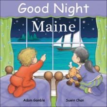 Good Night Maine - Adam Gamble, Suwin Chan