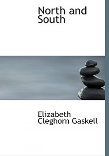 North and South - Elizabeth Gaskell