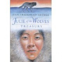 Julie of the Wolves: Treasury - Jean Craighead George