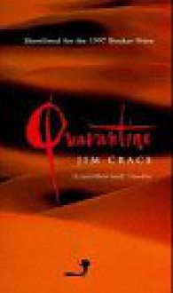 Quarantine - Jim Crace